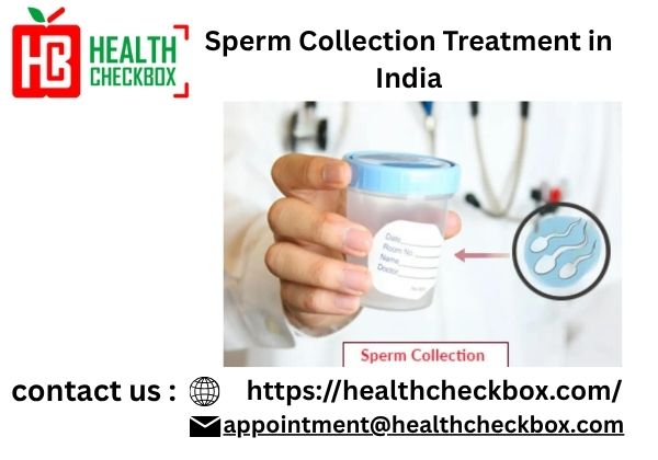 Sperm Collection Treatment in India